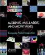 Morphs, Mallards, And Montages - Preview