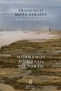 Morramos ao menos no porto - Preview
