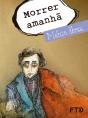 Morrer Amanhã - Preview