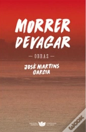 Morrer Devagar