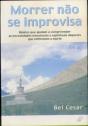 Morrer Não se Improvisa - Preview
