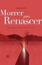 Morrer para Renascer - Preview