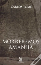 Capa do artigo Morreremos Amanhã