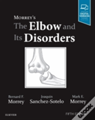 Morrey'S The Elbow And Its Disorders