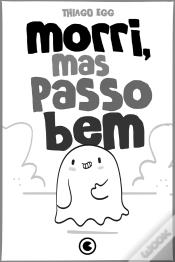 Capa do artigo Morri, Mas Passo Bem