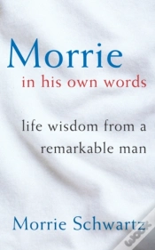 Capa do artigo Morrie In His Own Words