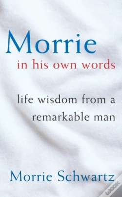 Capa do artigo Morrie In His Own Words