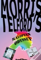 Morris Telford'S Salopian Odyssey (Hc)