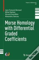 Morse Homology With Differential Graded Coefficients