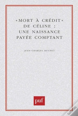 Capa do artigo Mort À Crédit De Céline : Une Naissance Payée Comptant