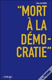 Mort À La Démocratie