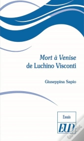 Mort À Venise De Luchino Visconti