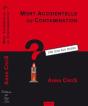 Mort Accidentelle Ou Contamination ? - Preview