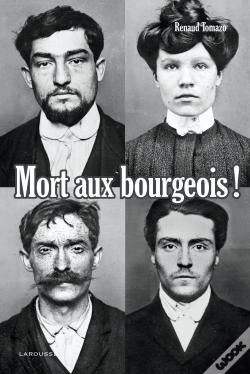 Capa do artigo Mort Aux Bourgeois !