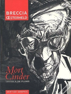 Capa do artigo Mort Cinder T.1 ; Les Yeux De Plomb