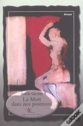 Mort Dans Nos Poumons (La)
