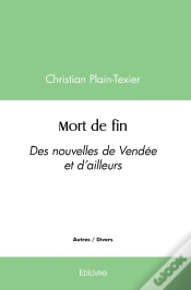 Capa do artigo Mort De Fin : Des Nouvelles De Vendée Et D
