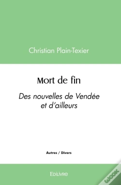 Capa do artigo Mort De Fin : Des Nouvelles De Vendée Et D'Ailleurs