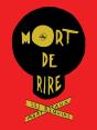 Mort De Rire - Preview
