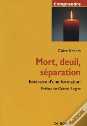 Mort, Deuil, Separation
