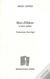 Mort D'Hektor Et Autres Poèmes