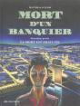 Mort D'Un Banquier T.2 ; La Mort Est Gratuite - Preview