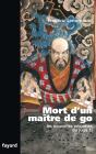 Mort D'Un Maître De Go - Preview