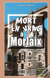 Capa do artigo Mort En Vrac À Morlaix