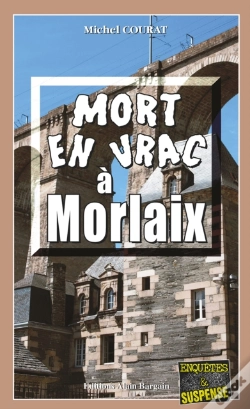 Capa do artigo Mort En Vrac À Morlaix
