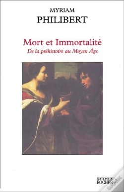 Capa do artigo Mort Et Immortalité ; De La Préhistoire Au Moyen Âge