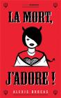 Mort, J'Adore (Ne) (La) - Preview