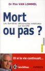 Mort Ou Pas ? Enquête Sur Les Expériences De Mort Imminente - Preview