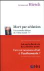 Mort Par Sédation ; Une Nouvelle Éthique Du "Bien Mourrir" ? - Preview