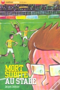 Capa do artigo Mort Subite Au Stade