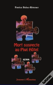 Mort Suspecte Au Piwi Hotel