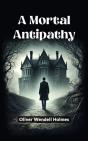 Mortal Antipathy - Preview