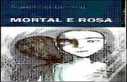 Mortal e Rosa
