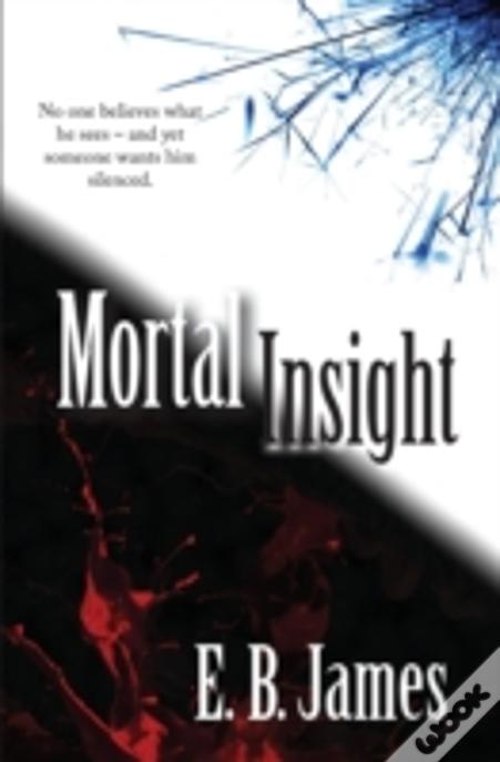 Mortal Insight
