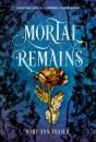 Mortal Remains - Preview