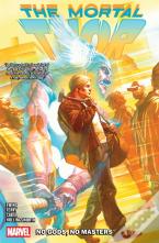 Mortal Thor Vol. 1: No Gods, No Masters