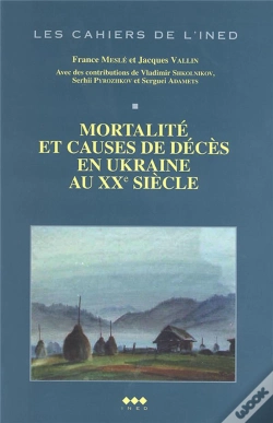Capa do artigo Mortalité Et Causes De Décès En Ukraine Au Xxe Siècle