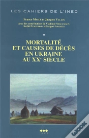 Capa do artigo Mortalité Et Causes De Décès En Ukraine Au Xxe Siècle