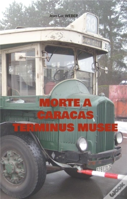 Capa do artigo Morte A Caracas Terminus Musee
