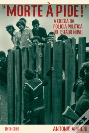 Capa do artigo «Morte À PIDE!»