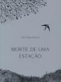 Morte de uma Estação - Preview