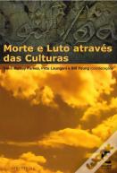 Morte e Luto Através das Culturas