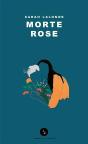 Morte Rose - Preview