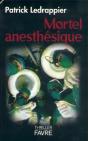 Mortel Anesthesique - Preview