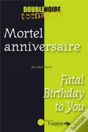 Capa do artigo mortel anniversaire / fatal birthday to you