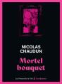 Mortel Bouquet - Preview